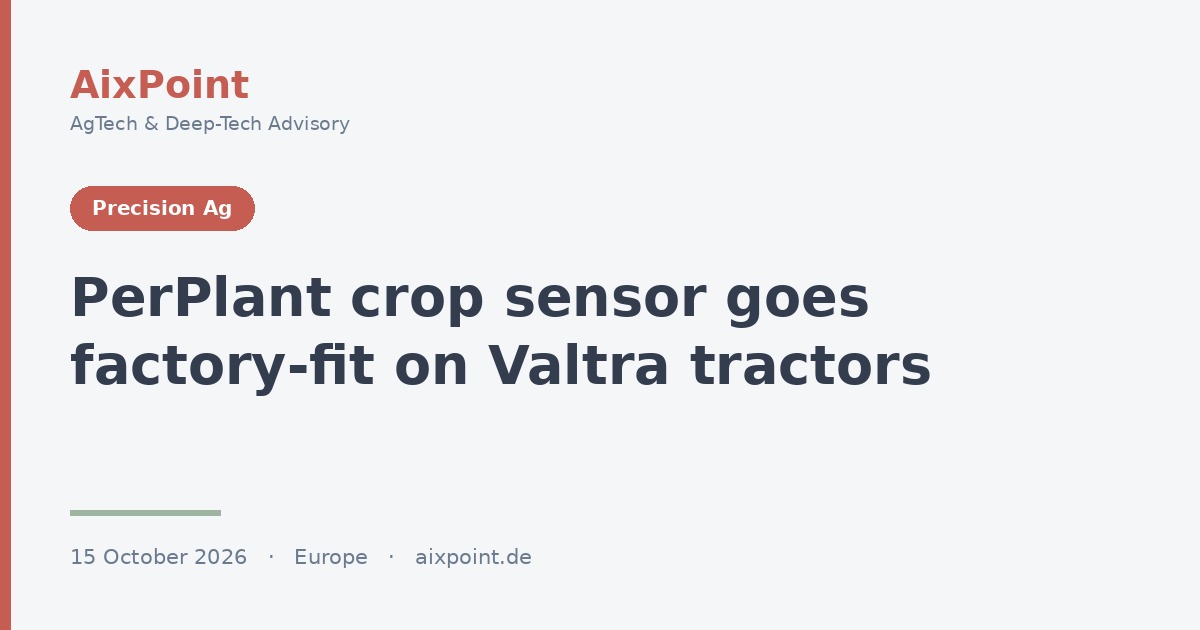 PerPlant gets its AI crop sensor onto Valtra tractors straight from the factory