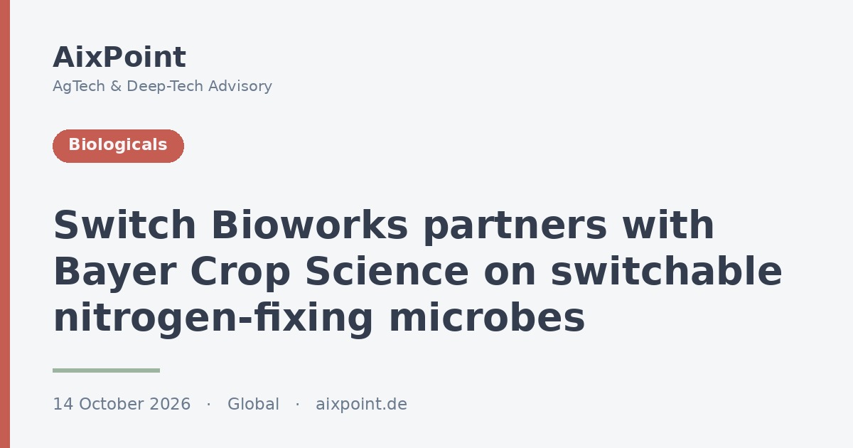 Switch Bioworks partners with Bayer Crop Science on switchable nitrogen-fixing microbes